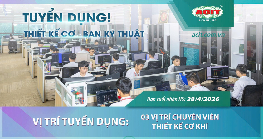 Tuyển dụng nhân sự: Phòng Thiết kế Cơ